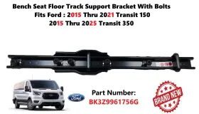 Bk3z9961756g Ford 2015-2025 Transit-350 Bench Seat Floor Track Bracket With Bolts
