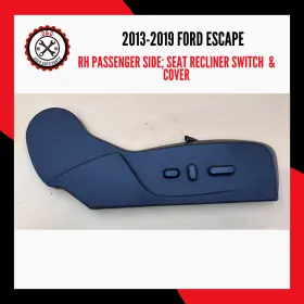 Cj5z-7862187-bb Ford 2013-19 Escape Front Rh Seat Outer Recline Cover Panel Trim With Switch Oem Cj5z-7862187-bb Ford 2013-19 Escape Front Rh Seat Outer Recline Cover Panel Trim With Switch Oem