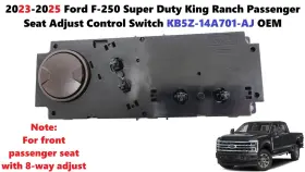 Kb5z-14a701-aj Ford 2023-25 F250sd King Ranch Passenger Seat Adjust Control Switch Kb5z14a701aj