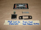 68 Cadillac Eldorado Right Front Seat Release Lever Push Button W/ Bezel Trim Used. Price: $39.99.