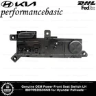 Genuine Oem Power Front Seat Switch Lh 88070S2060NNB For Hyundai Palisade New. Price: $90.00.