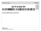 Genuine Bmw Control Electronics, Seat Oc 65-77-6-940-191 New. Price: $81.00.