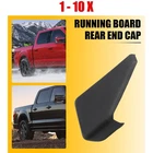 Rear Right Side Board End Cap Running Cover Black 1-10X Fit Ford F150 2015-2022 New. Price: $137.18.